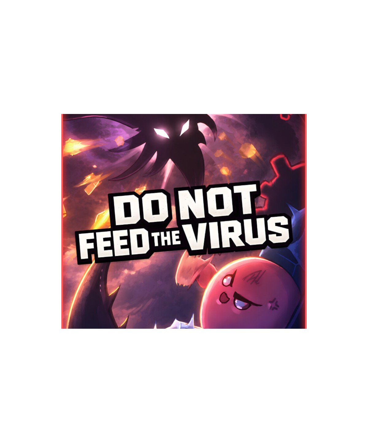 DO NOT FEED THE VIRUS Steam Key GLOBAL